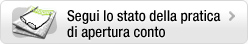 Segui la tua richiesta di apertura pratica